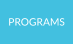 PROGRAMS