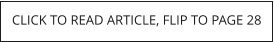 CLICK TO READ ARTICLE, FLIP TO PAGE 28
