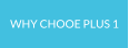 WHY CHOOE PLUS 1