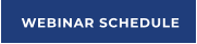 WEBINAR SCHEDULE