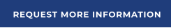 REQUEST MORE INFORMATION